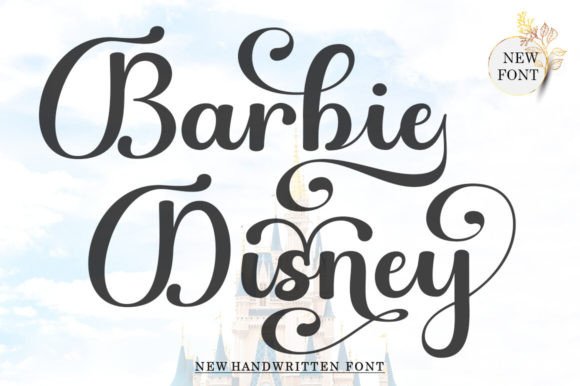 Barbie Disney: A Script Font That Makes Your Campaign Stand Out