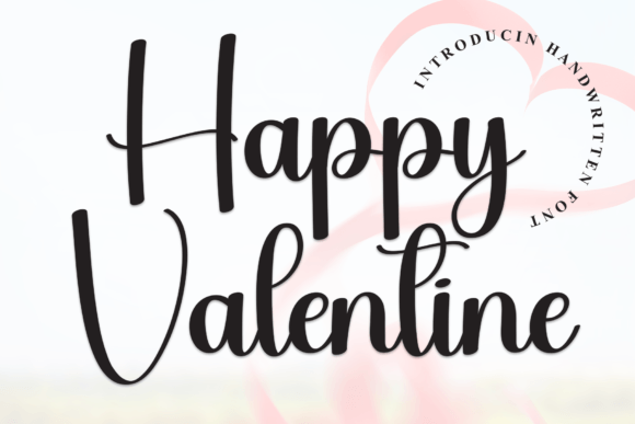 Happy Valentine Font: A Script Amp Review for Campaign Designers