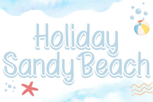 Holiday Sandy Beach: A Handwritten Font That Makes Your Brand Feel Warmer
