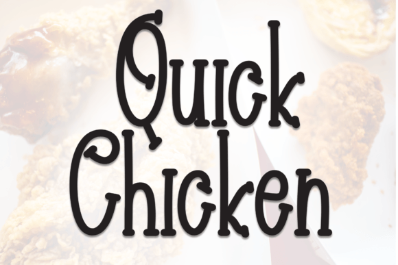 Quick Chicken Font: A Sweet, Friendly Script for Editorial Charm