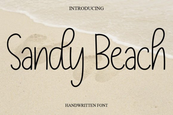 Sandy Beach: A Handwritten Font That Builds Brand Warmth