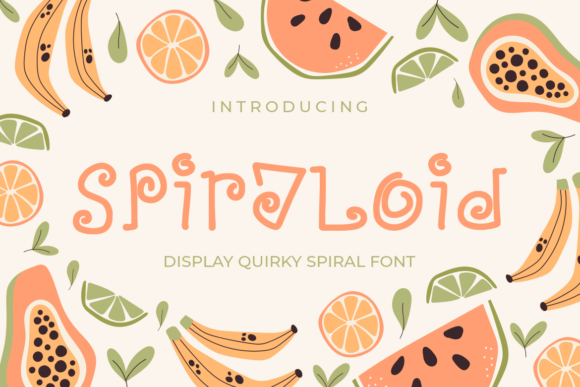 Spiraloid: A Playful Display Font That Adds Personality to Your Brand