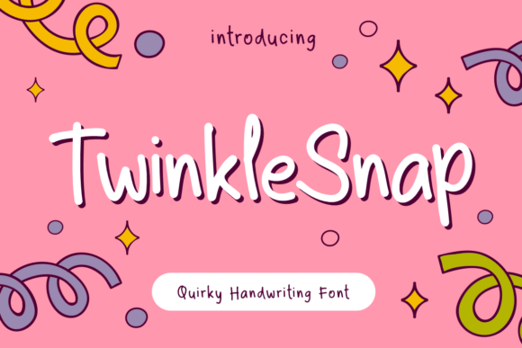 Twinkle Snap: A Quirky Handwriting Font That Feels Like a Real Sketch